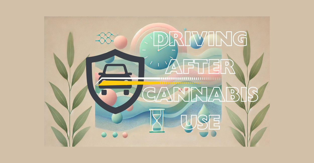 Driving After Cannabis Use