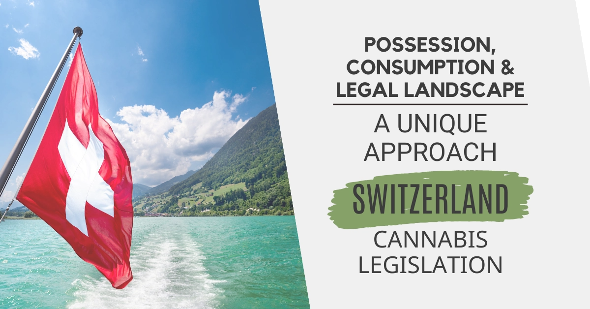 Cannabis Regulations in Switzerland